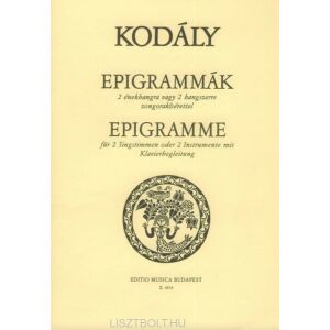 Kodály Zoltán: Epigrammák 2 énekhangra vagy 2 hangszerre zongorakísérettel 145866455 - Művészet & Építészet