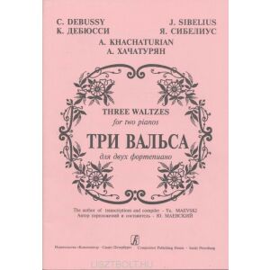 Three Waltzes for Two Pianos (Debussy, Sibelius, Khachaturian) 145866456 - Kotta