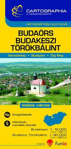 Budaörs - Budakeszi - Törökbálint Várostérkép 1:15000