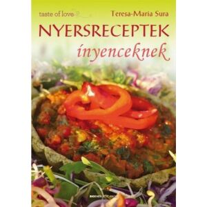 Nyersreceptek ínyenceknek 146053205 - Egészség & Életmód könyv