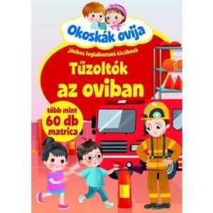 Okoskák ovija - Tűzoltók az oviban 146054284 - Gyermek & Ifjúsági könyv