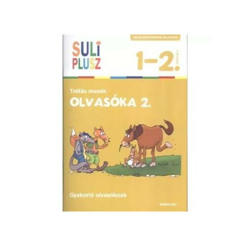 Suli Plusz: Olvasóka 2. - Tréfás mesék - Suli plusz 1-2. osztály