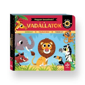 Hogyan beszélnek a vadállatok? – 10 állat hangjával 146158299 - Gyermek & Ifjúsági könyv