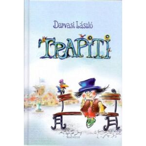 Trapiti (avagy a tökfőzelékháború) 146158498 - Gyermek & Ifjúsági könyv