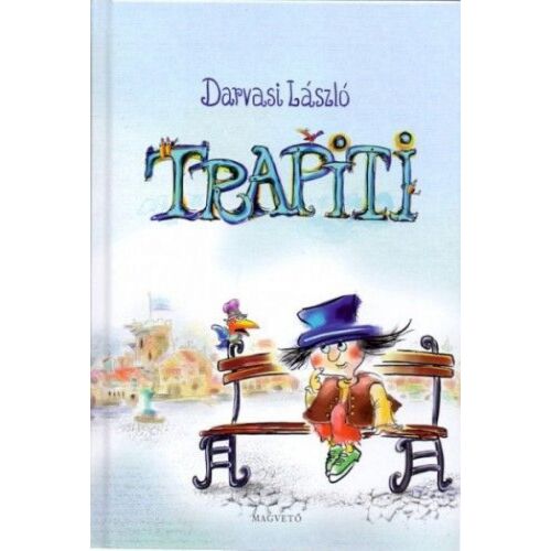 Trapiti (avagy a tökfőzelékháború) 146158498