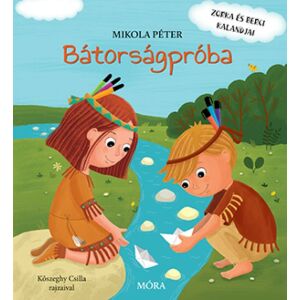Bátorságpróba 146158632 - Gyermek & Ifjúsági könyv