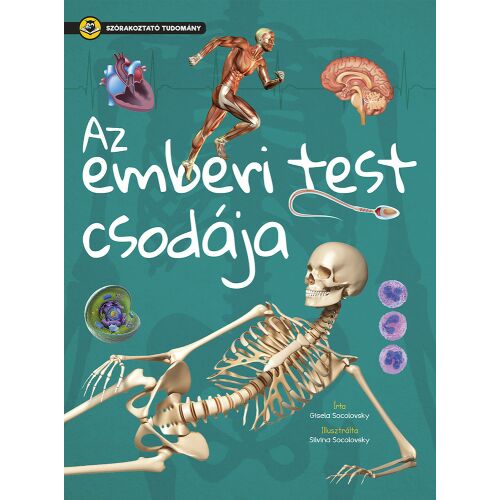 Szórakoztató tudomány - Az emberi test csodája 146228548