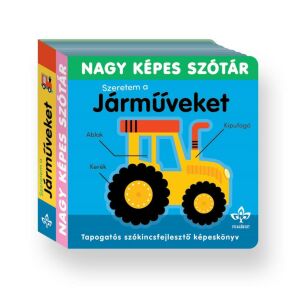 Szeretem a járműveket! – Tapogatós szókincsfejlesztő könyv 146240865 - Babakönyv