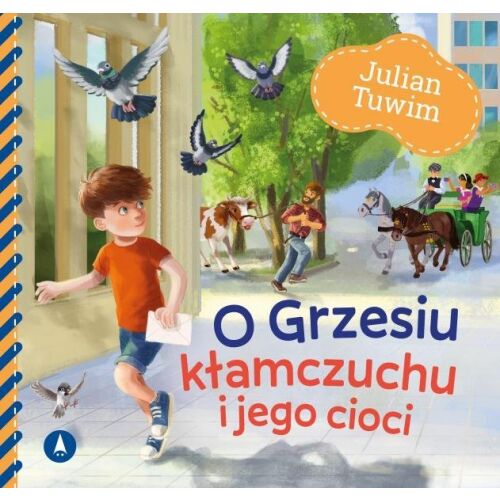 Julian Tuwim tündére Grzesiek a hazug fiúról és a...77179