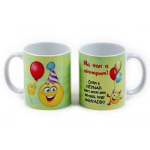 Ma van a Névnapom! – Vidám bögre 3 dl 146610572 - Ajándék bögre