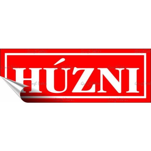 Információs matrica, 14x5 cm, "Húzni", piros 146720303