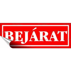 Információs matrica, 14x5 cm, "Bejárat", piros 146720645 - Figyelmeztető matrica