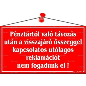 Információs tábla, 22,5x12,5 cm, "Pénztártól való távozás után…", piros 146720665 - Információs tábla