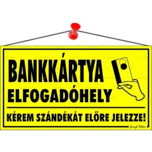 Információs tábla, 22,5x12,5 cm, "Bankkártya elfogadóhely" 146720969 - Információs tábla