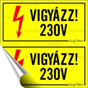 Információs matrica, 10x10 cm, "230 V" 146721033 - Figyelmeztető matrica