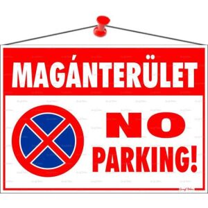 Információs tábla, 35x25 cm, "Magánterület No parking!" 146721093 - Információs tábla
