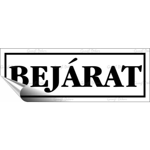 Információs matrica, 14x5 cm, "Bejárat", fehér 146721128