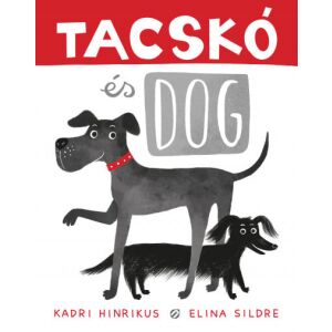 Tacskó és Dog 146726025 - Gyermek & Ifjúsági könyv