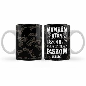 Bögre-Munkám után haszon terem-Vicces bögre