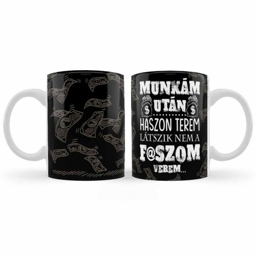 Bögre-Munkám után haszon terem-Vicces bögre 146742398