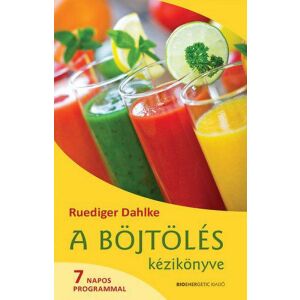 A böjtölés kézikönyve - 7 napos programmal 146876320 - Egészség & Életmód könyv