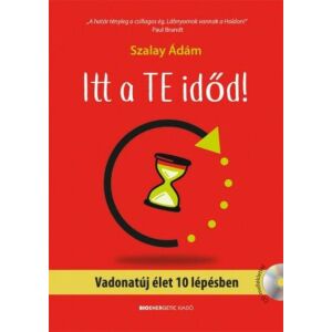 Itt a te időd! - Vadonatúj élet 10 lépésben 146876708 - Egészség & Életmód könyv
