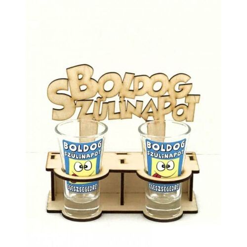 Fa pálinkás pohár tartó - Boldog Szülinapot – Szülinapi Ajándékok 147037154