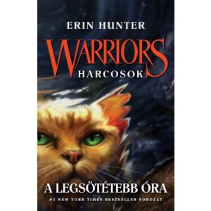 Warriors - Harcosok 6. - A legsötétebb óra 147140030 - Gyermek & Ifjúsági könyv