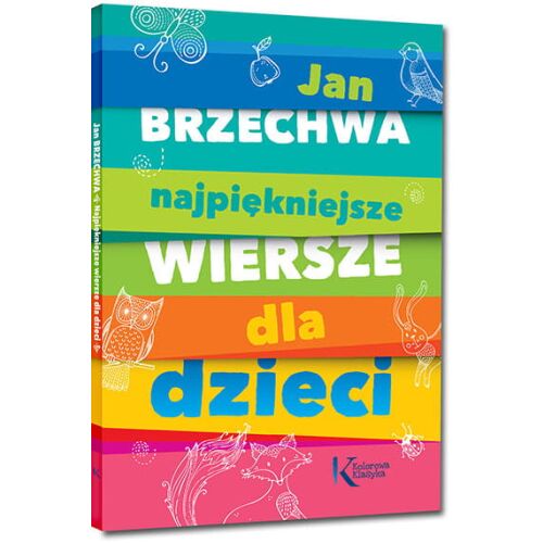 A legszebb versek gyerekeknek - Jan Brzechwa (puhakötésű) 147232137