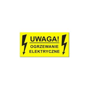 Figyelmeztető matrica VIGYÁZAT! ELEKTROMOS FŰTÉS 100x55mm 147257587 - Jelölés & Figyelmeztetés