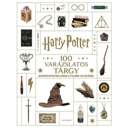 Harry Potter – 100 varázslatos tárgy könyvborító. Kellékek gyűjteménye a Harry Potter filmekből. - Harry Potter könyv