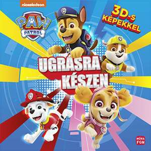 Carte Paw Patrol 3D, Gata de săritură, Nickelodeon, imagini 3D - Mancs Őrjárat