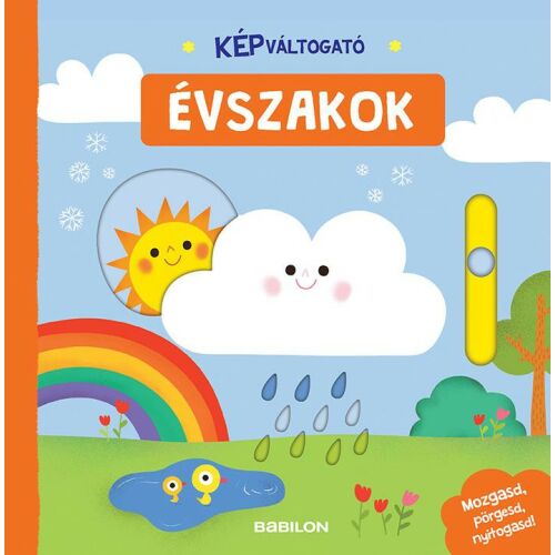Babilon Képváltogató Évszakok lapozókönyv gyerekeknek - Képeskönyv és lapozó