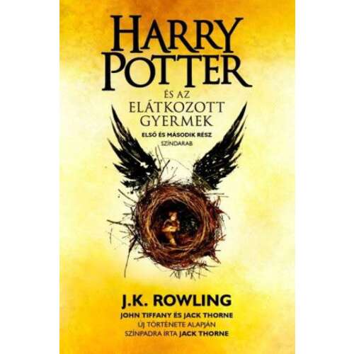 Harry Potter és az elátkozott gyermek - Második, javított és bővített kiadás