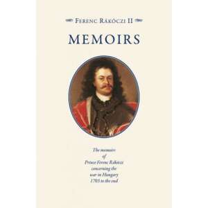 Rákóczi Ferenc emlékiratai - Memoirs, Confessio Peccatoris 45489311 