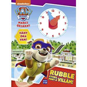 Carte Paw Patrol Rubble, învață să citești ora cu Rubble din Paw Patrol - Mancs Őrjárat