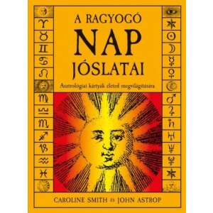 A ragyogó Nap jóslatai - Asztrológiai kártyák életed megvilágítására 45492946 Könyvek édesanyáknak