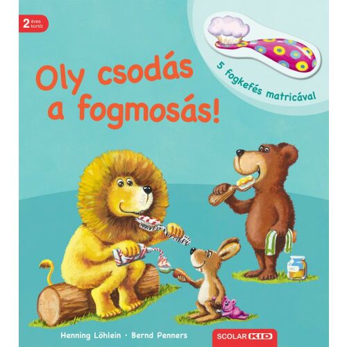 Oly csodás a fogmosás gyermek képeskönyv borítója, fogat mosó állatokkal - Képeskönyv és lapozó