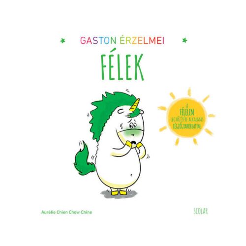 Félek - Gaston érzelmei könyvborító. Gyermek mesekönyv a félelemről és érzelmekről. 
