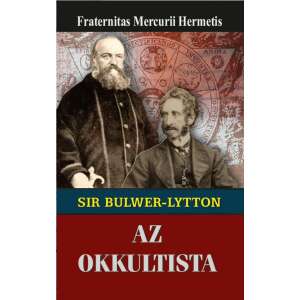 Sir Edward Bulwer-Lytton, Az okkultista, könyvborító - Egészség & Életmód könyv
