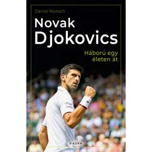 Novak Djokovics - Háború egy életen át 46284013 Sport könyv