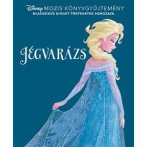 Disney klasszikusok – Jégvarázs 46862379 "jégvarázs"  Gyermek könyvek