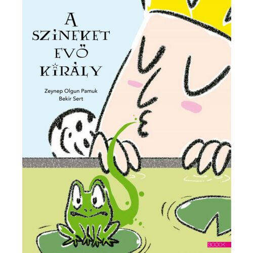 A Szineket Evo Kiraly gyerekkönyv borítója, rajzfilm királlyal és békával - Mesekönyv