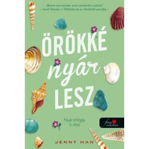 We'll Always Have Summer - Örökké nyár lesz (Nyár trilógia 3.) Jenny Han könyvének borítója - Always