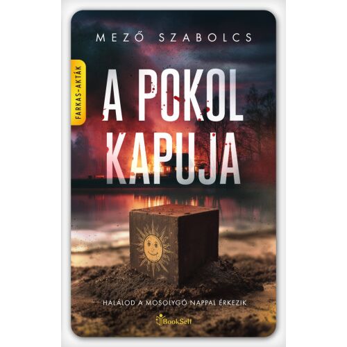 A pokol kapuja könyvborító, Mező Szabolcs krimi regénye, kockával és nap illusztrációval - Krimi