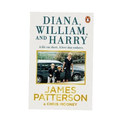 Diana, Vilmos és Harry könyvborító James Pattersontól. Diana hercegnő életrajza. - Életrajzi könyv