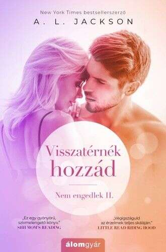 Visszatérnék hozzád - Nem engedlek 2.