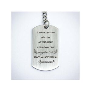 Téged választottunk Apukánknak acél medálos kulcstartó 128240150 - Ajándék kulcstartó