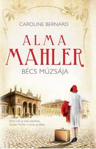 Alma Mahler, Bécs múzsája