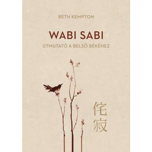 Wabi Sabi - Útmutató a belső békéhez 45502978